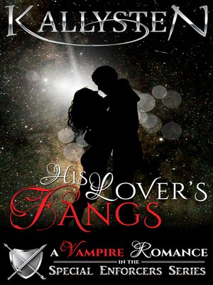 cover image of His Lover's Fangs